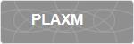 PLAXM