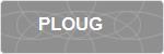 PLOUG
