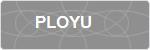 PLOYU