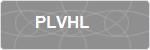 PLVHL