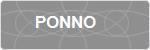 PONNO