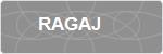 RAGAJ