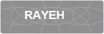 RAYEH