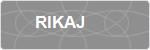 RIKAJ