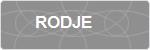 RODJE