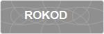 ROKOD