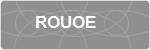ROUOE