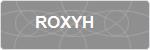 ROXYH