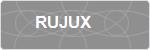 RUJUX
