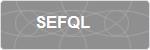 SEFQL