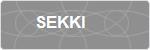 SEKKI