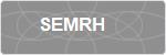 SEMRH