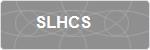 SLHCS