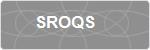 SROQS