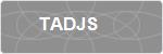 TADJS