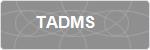TADMS