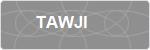 TAWJI