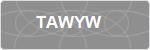 TAWYW