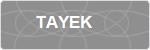 TAYEK
