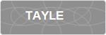 TAYLE
