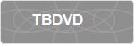 TBDVD