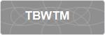 TBWTM