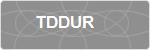 TDDUR