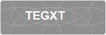 TEGXT