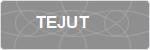 TEJUT