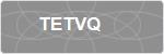 TETVQ