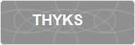 THYKS