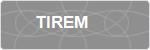 TIREM