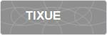 TIXUE