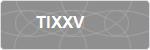 TIXXV