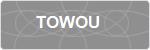 TOWOU