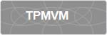 TPMVM
