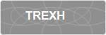TREXH