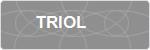 TRIOL