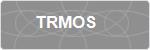 TRMOS