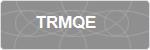 TRMQE