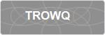 TROWQ