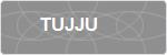 TUJJU