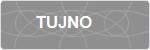 TUJNO