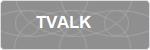 TVALK