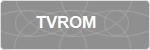 TVROM