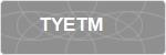 TYETM