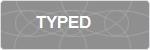 TYPED
