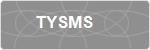 TYSMS