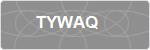 TYWAQ
