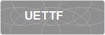 UETTF